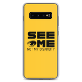 See Me Not My Disability (Halftone) Samsung Case