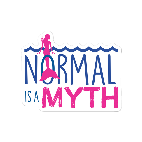 sticker normal is a myth mermaid peer pressure popularity disability special needs awareness inclusivity acceptance