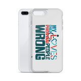 My Child Loves Proving People Wrong (Special Needs Parent iPhone Case)