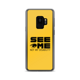 See Me Not My Disability (Halftone) Samsung Case