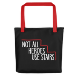 Not All Heroes Use Stairs (Black Tote Bag)