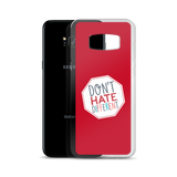 Don't Hate Different (Samsung Case)