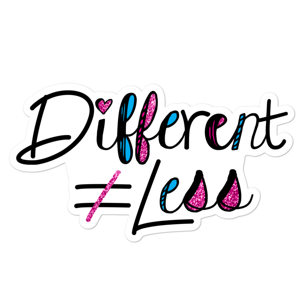 Different Does Not Equal Less (As Seen on Netflix's Raising Dion) Stic ...