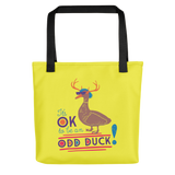 It's OK to be an Odd Duck! Tote Bag (Men's Colors)