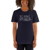 See People, Not Labels (Adult Unisex Dark Color Shirts)