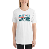 My Child Loves Proving People Wrong (Special Needs Parent Shirt 5-Colors)