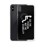 See the Person, Not the Disability (Black iPhone Case)