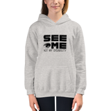 kid's hoodie See me not my disability wheelchair invisible acceptance special needs awareness diversity inclusion inclusivity 