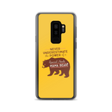 Never Underestimate the power of a Special Needs Mama Bear! Samsung Case