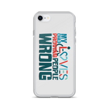 My Child Loves Proving People Wrong (Special Needs Parent iPhone Case)
