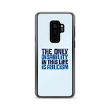 The Only Disability in this Life is Ableism (Samsung Case)