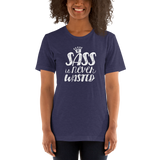 Sass is Never Wasted (Shirt Dark Colors)