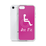 See Me (Not My Disability) Pink iPhone Case