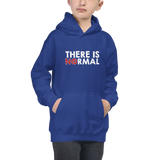 There is No Normal (Text Only Design Kid's Hoodie)