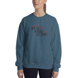 Not All Heroes Use Stairs (Sweatshirt)
