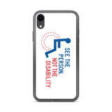 See the Person, Not the Disability (White iPhone Case)