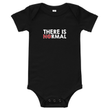 There is No Normal (Text Only Design - Baby Onesie)