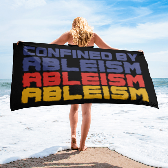 beach towel Confined by Ableism confined to a wheelchair bound ableism ableist disability rights discrimination prejudice special needs awareness diversity inclusion