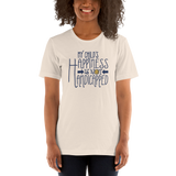 My Child's Happiness is Not Handicapped (Special Needs Parent Unisex Shirt)