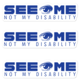 See Me Not My Disability (Halftone) Blue Stickers (3X)