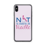 Not All Disabilities are Visible (Pink iPhone Case)