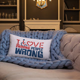 I Love Proving People Wrong (Pillow 20x12 or 18x18)