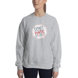 Don't Hate Different (Sweatshirt)
