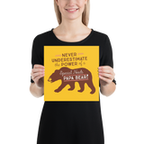 Never Underestimate the power of a Special Needs Papa Bear! Poster
