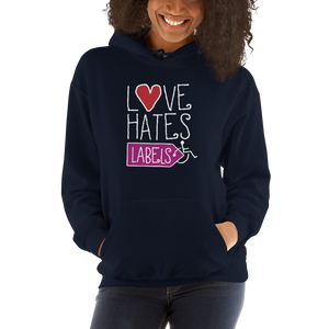 hoodie Love Hates Labels disability special needs awareness diversity wheelchair inclusion inclusivity acceptance