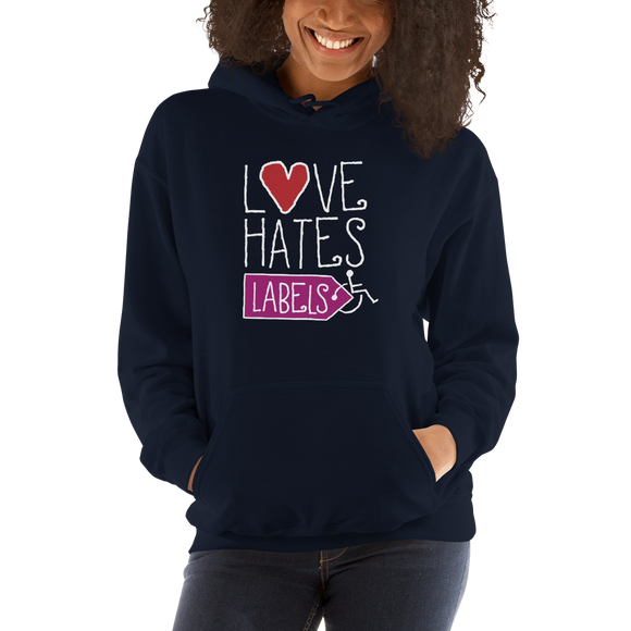 hoodie Love Hates Labels disability special needs awareness diversity wheelchair inclusion inclusivity acceptance