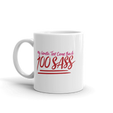 My Genetic Tests Came Back 100 SASS (Mug)