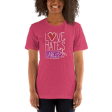 Love Hates Labels (Shirt Dark Colors)