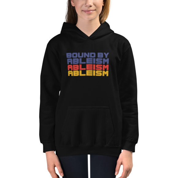 kid's hoodie Bound by Ableism wheelchair bound ableism ableist disability rights discrimination prejudice special needs awareness diversity inclusion