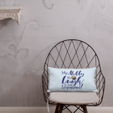 My Ability to Laugh is Not Impaired! (Pillow)