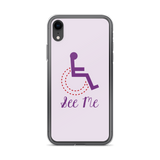 See Me (Not My Disability) White iPhone Case