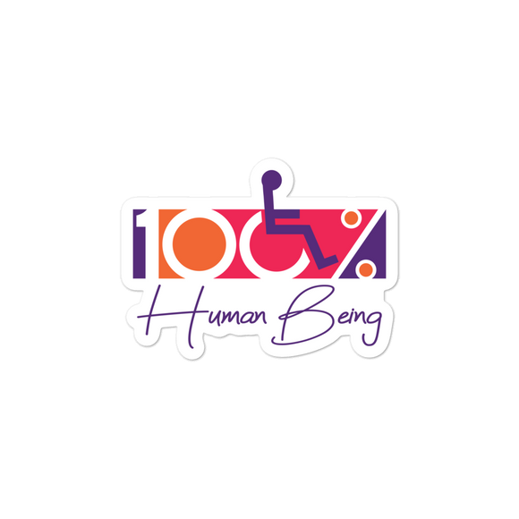 sticker 100% Human Being disabled handicapped disability special needs awareness inclusivity acceptance activism