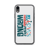 My Child Loves Proving People Wrong (Special Needs Parent iPhone Case)