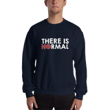 There is No Normal (Text Only Design) Sweatshirt Black/Navy