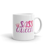 Sass is Never Wasted / Sass Queen (1 Mug with 2 Different Sides)