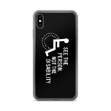 See the Person, Not the Disability (Black iPhone Case)