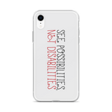 See Possibilities, Not Disabilities (iPhone Case)