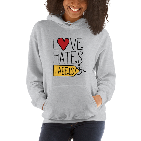 hoodie Love Hates Labels disability special needs awareness diversity wheelchair inclusion inclusivity acceptance