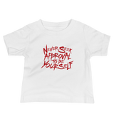 baby shirt never seek approval for being yourself peer pressure bullying acceptance popularity inclusivity teenagers self-image insecurity positive self-esteem different