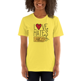 Love Hates Labels (Unisex Shirt Light Colors)