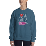 Love Hates Labels (Sweatshirt Dark Colors)