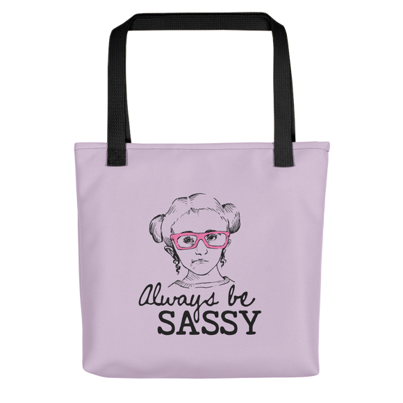 tote bag Always be Sassy Sammi Haney Esperanza Netflix Raising Dion fan wheelchair pink glasses sass disability osteogenesis imperfecta OI