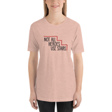 Not All Heroes Use Stairs (Unisex Shirt)