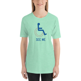 See Me (Not My Disability) Unisex Light Color Shirts