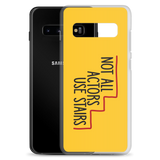 Not All Actors Use Stairs (Samsung Case)