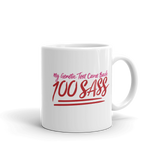 My Genetic Tests Came Back 100 SASS (Mug)
